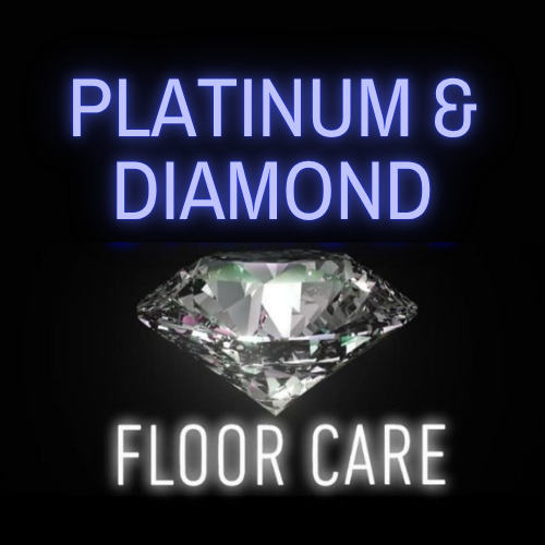 Platinum & Diamond Floor Care